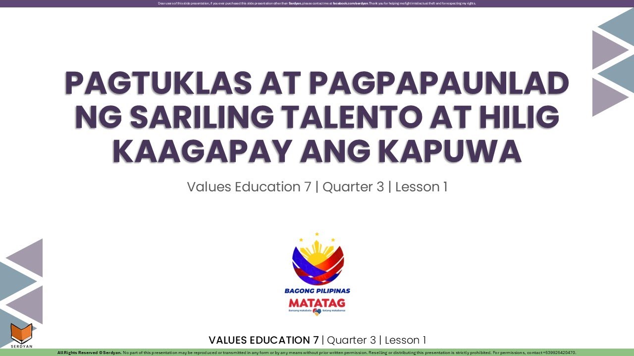 Values Education 7 - Q3 - Lesson 1 - Pagtuklas at Pagpapaunlad ng Sariling Talento at Hilig