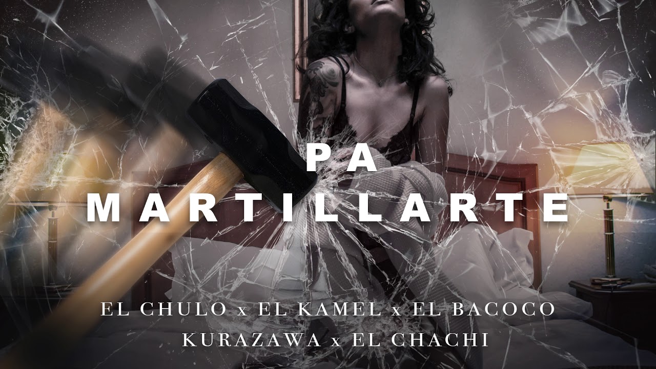 El Chulo x El Kamel x El Bacoco x Kurazawa - Pa Martillarte