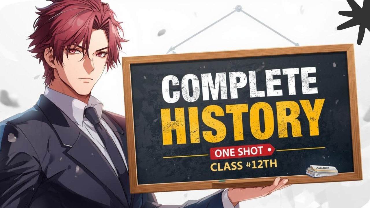 Class 12 History 🔥 | All Books One Shot | ALL CHAPTERS | Full Syllabus | CBSE 2026
