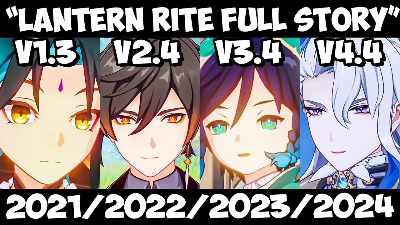 ALL LANTERN RITE 1.3 / 2.4 / 3.4 / 4.4 FULL STORY Cutscene Genshin Impact 2021 / 2022 / 2023 / 2024