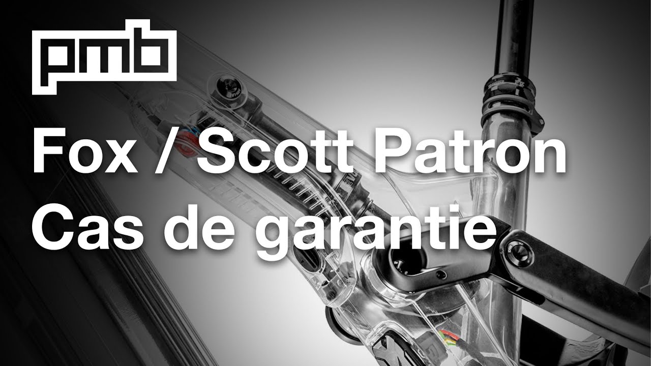 Cas de Garantie Fox/Scott Patron