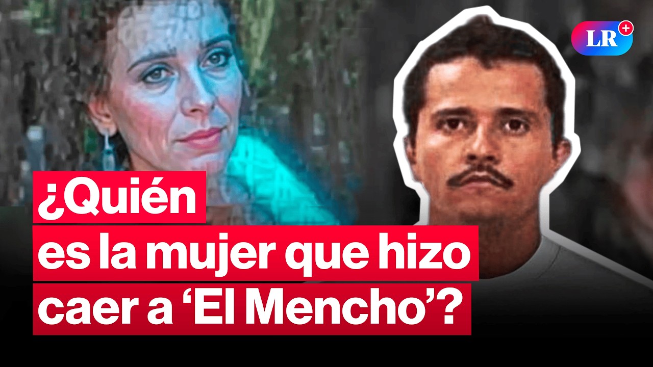 ¿Quién es la misteriosa pareja sentimental que hizo caer a 'El Mencho'? | #LR