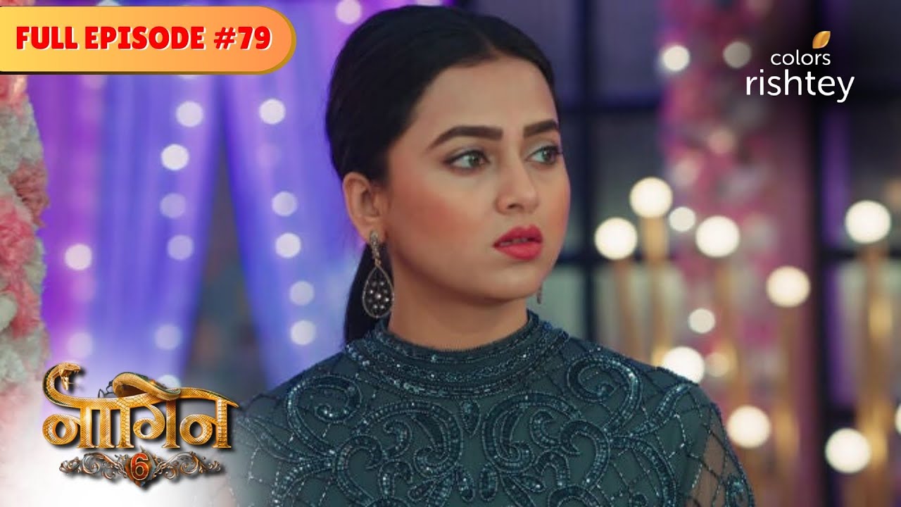 Prathna realises her mistake! | Naagin S6 | नागिन S6 | Full Episode 79 | Colors Rishtey