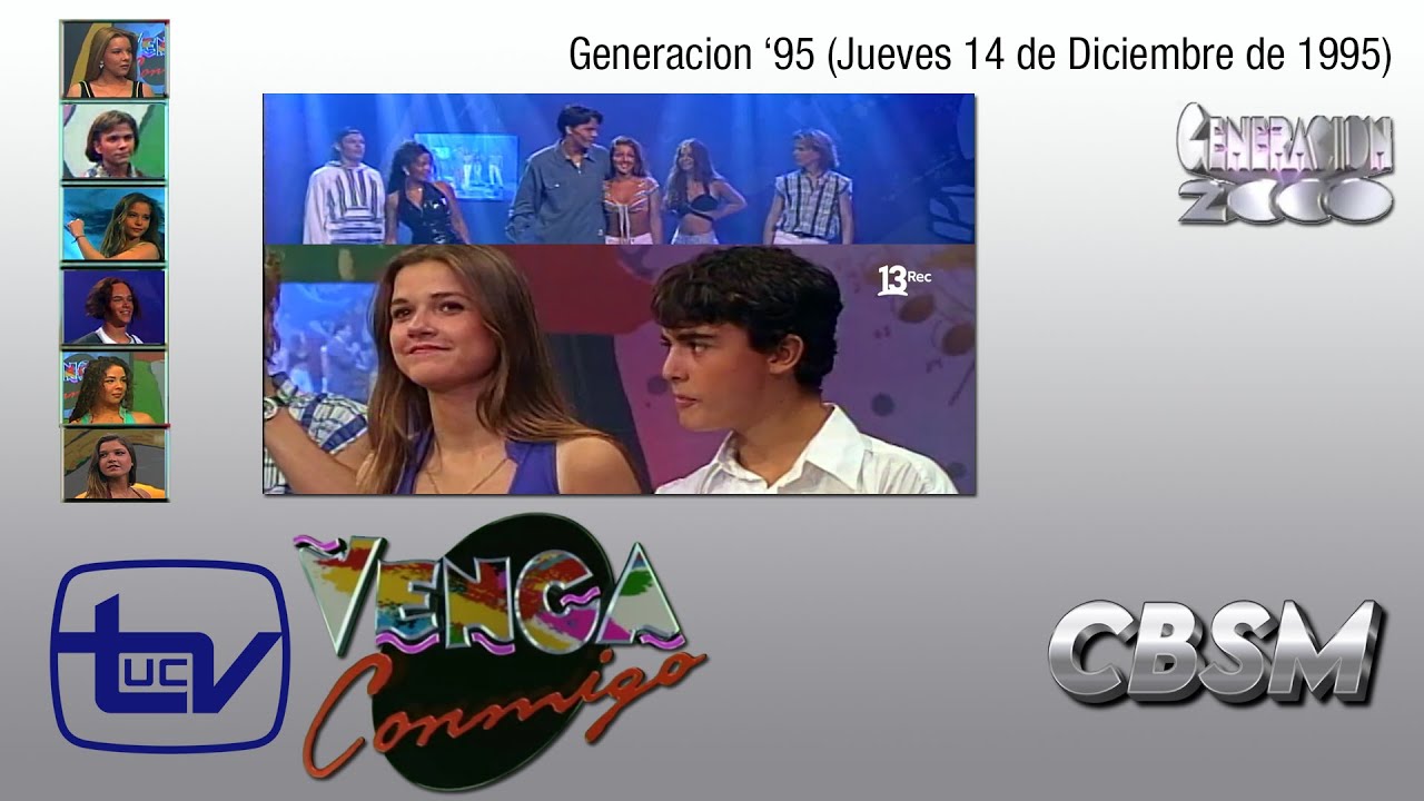 Venga Conmigo (1995) - Generacion '95 (14/12/95)
