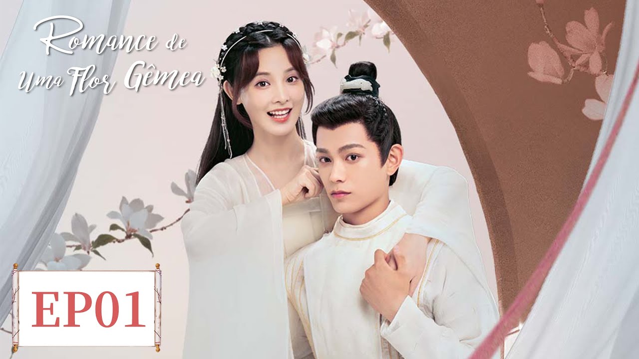 Romance de Uma Flor Gêmea | Episódio 01 Completo (Romance of a Twin Flower) | WeTV