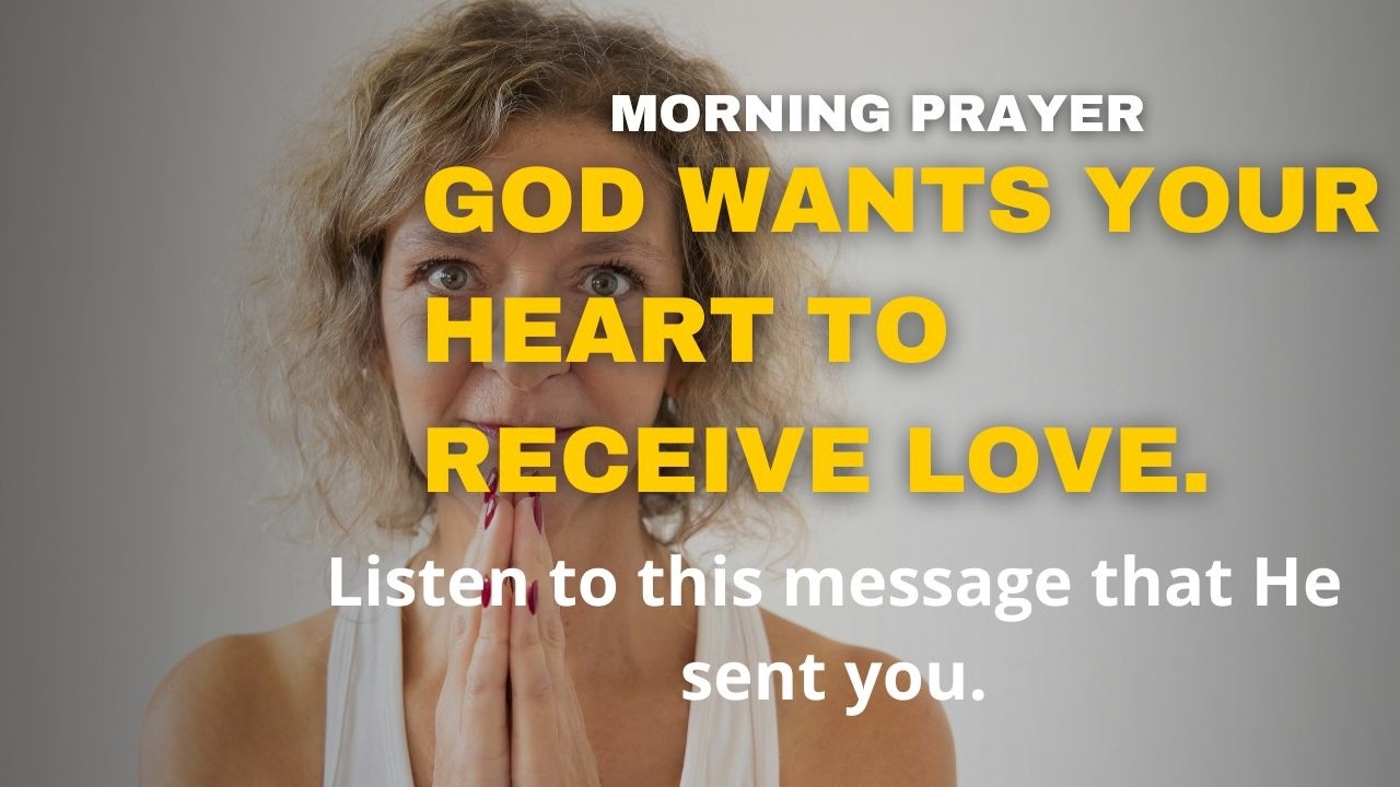Powerful Morning Prayer to the Lord – A Prayer of Trust and Peace in the Father’s Loving Care