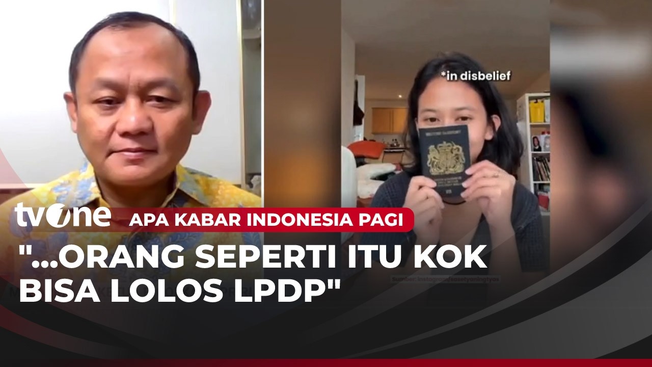 Alumni LPDP Dihujat Usai Pamer Paspor Anaknya, Sarmuji: LPDP Harus Dievaluasi | tvOne