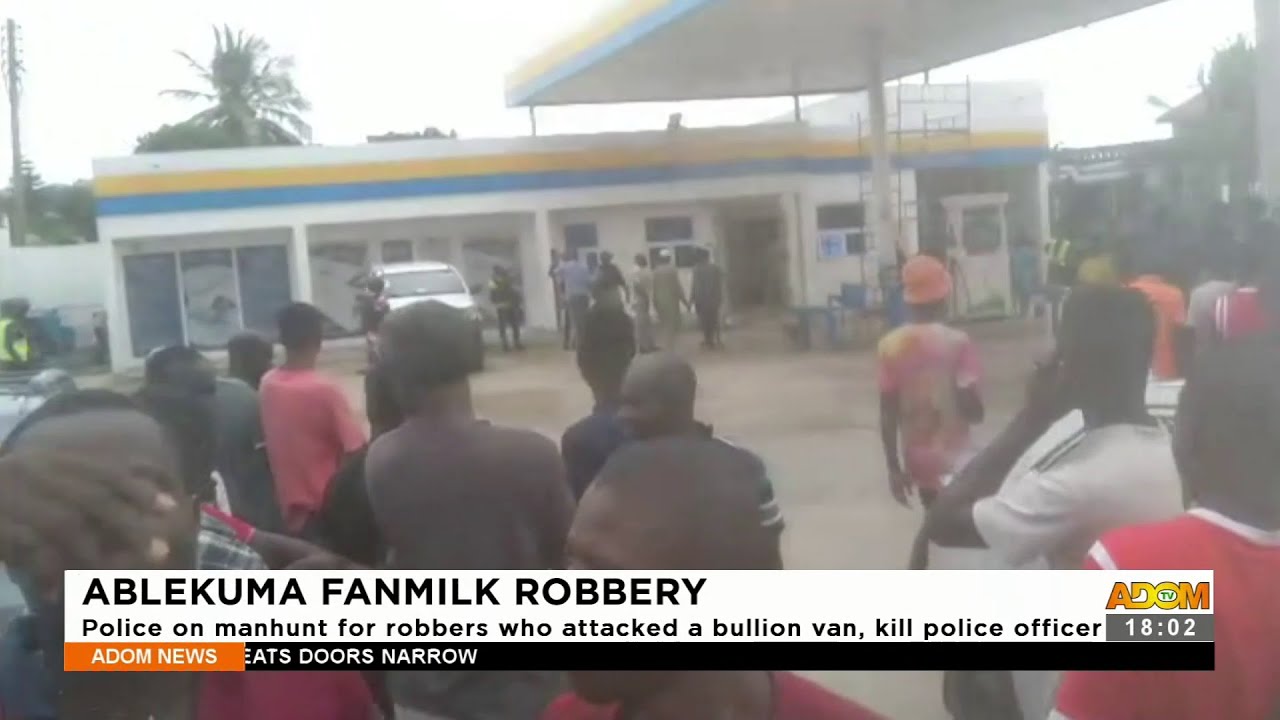 Robbery: Police on manhunt for robbers who attacked a bullion van, killed policeman (22-6-23)
