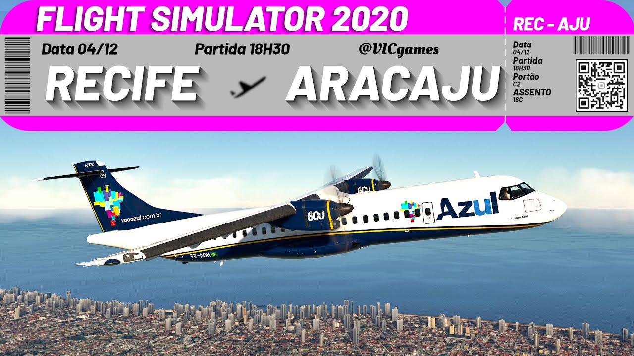 FLIGHT SIMULATOR 2020 | RECIFE a ARACAJU de ATR 72-600 da AZUL ✈️