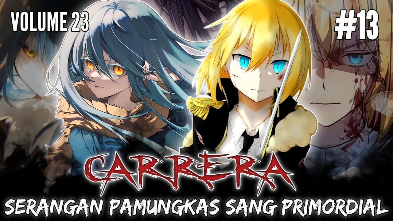 Musuh AUTO MOKAD Dengan Serangan PRIMORDIAL CARRERA Yang BERRUTAL - LN TENSURA V23