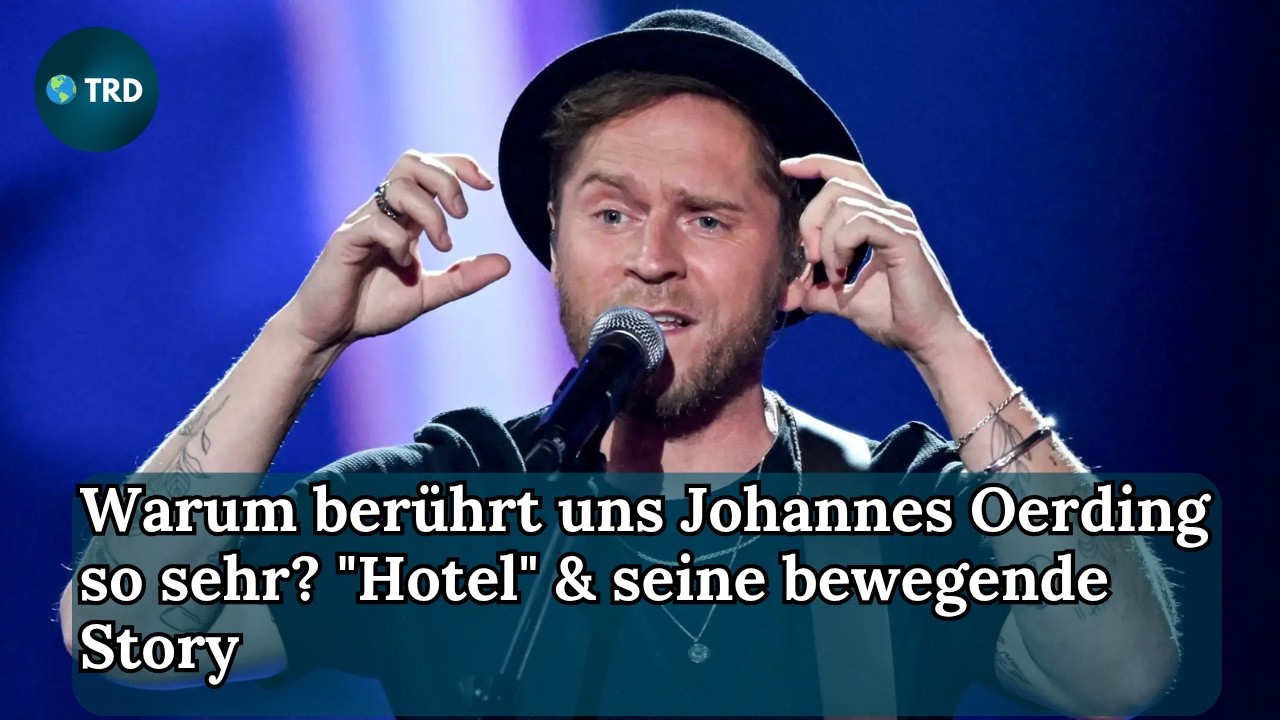 Warum ber&uuml;hrt uns Johannes Oerding so sehr? 