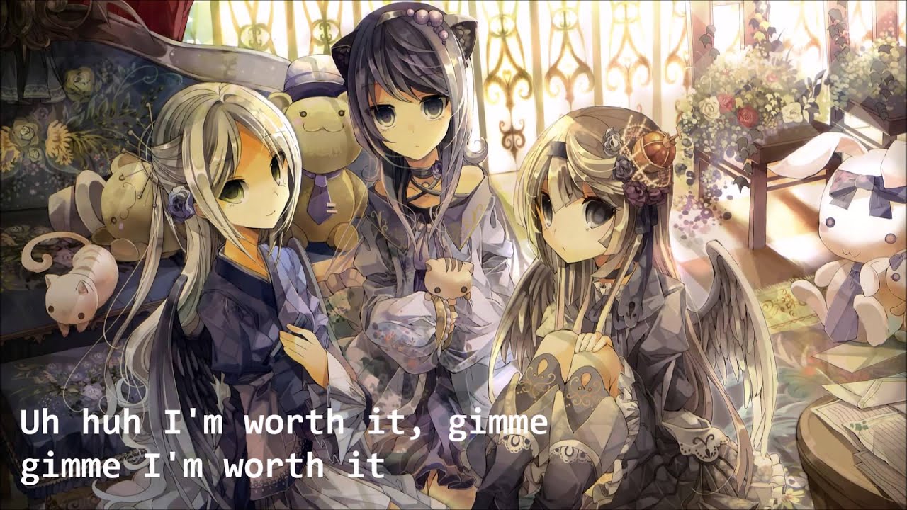 Nightcore ~ Worth It