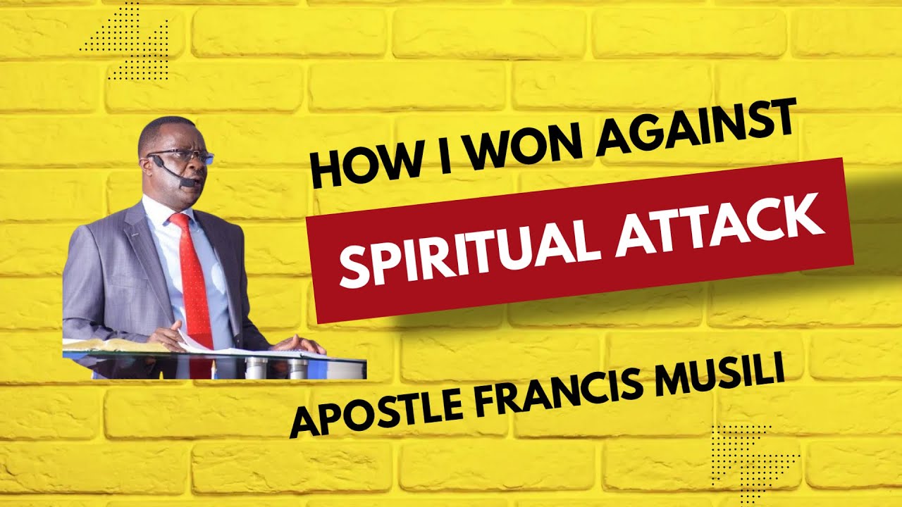 Apostle Musili | How I Won Against Spiritual Attack