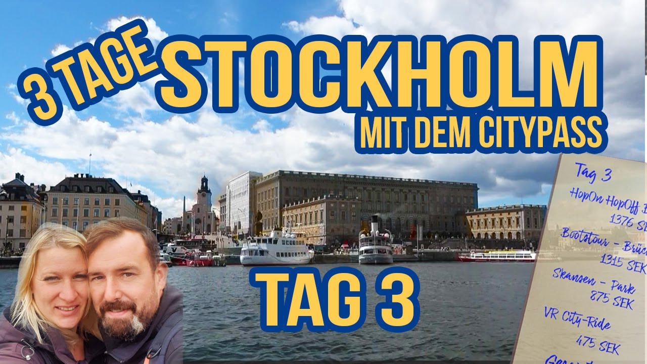 Tag 3 - 3 Tage in Stockholm Städtetrip -  mit dem City-Pass unterwegs - Reisebricht 2023 - Pioswelt