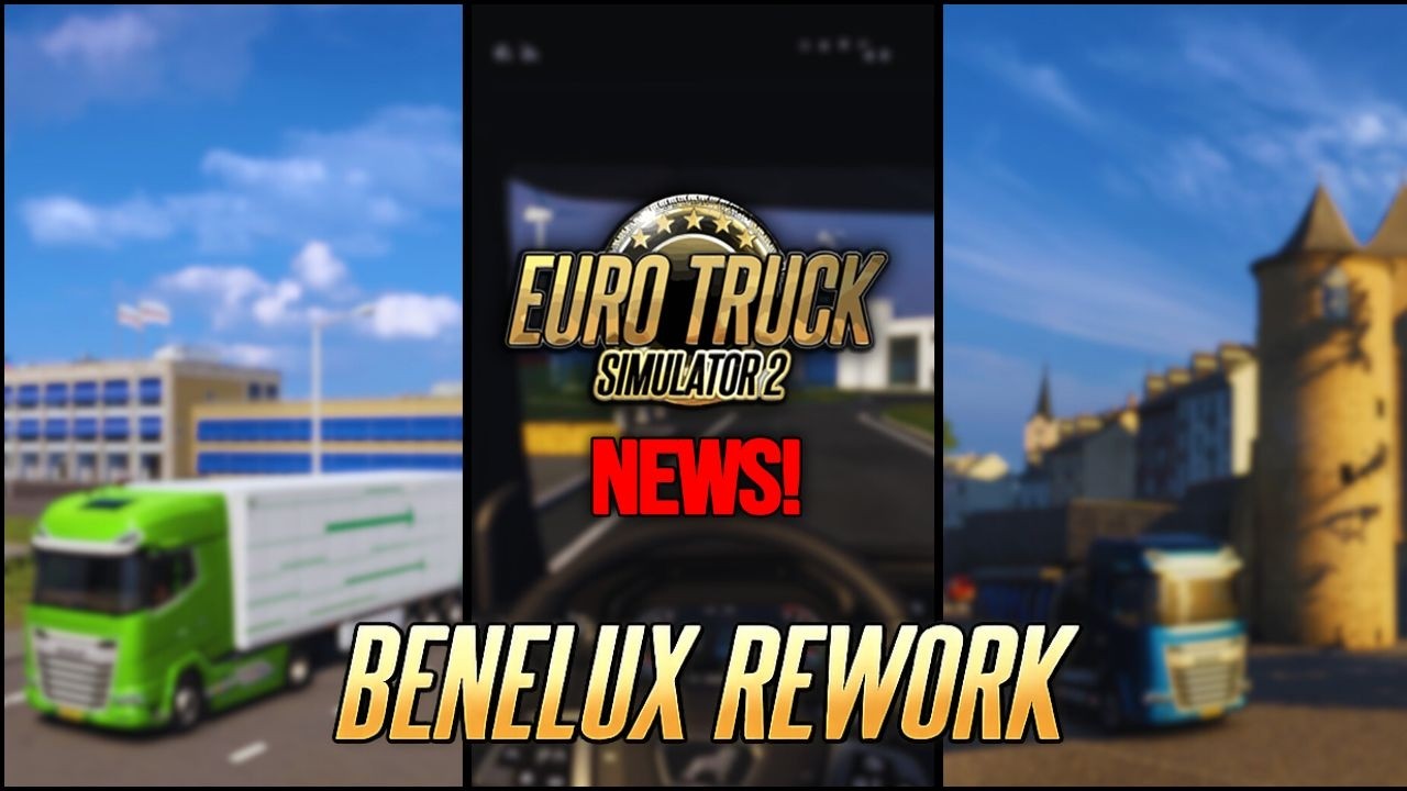 REWORK BENELUXU CAŁKOWICIE OD NOWA! 🔥  Euro Truck Simulator 2 NEWS ℹ️