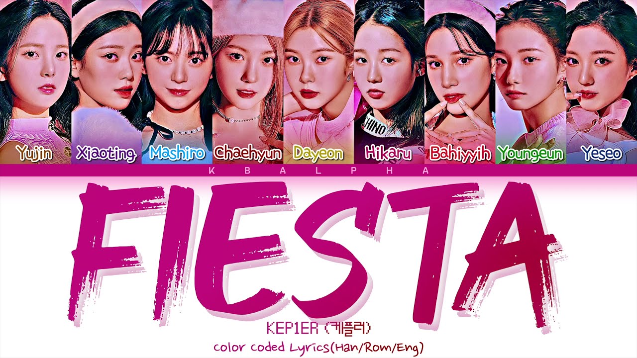 How would KEP1ER sing 'Fiesta' by IZ*ONE (Color Coded Lyrics + Line distribution)