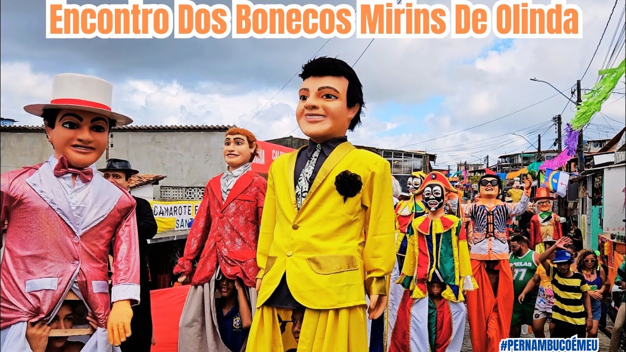 Encontro Dos Bonecos Mirins De Olinda ( Carnaval 2025 )