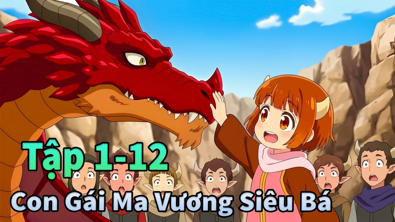 ANIME THÁNG 3 | Con Ma Vương Sở Hữu Sức Mạnh Không Tưởng Tập 1-12 | Mèo Gầy Review