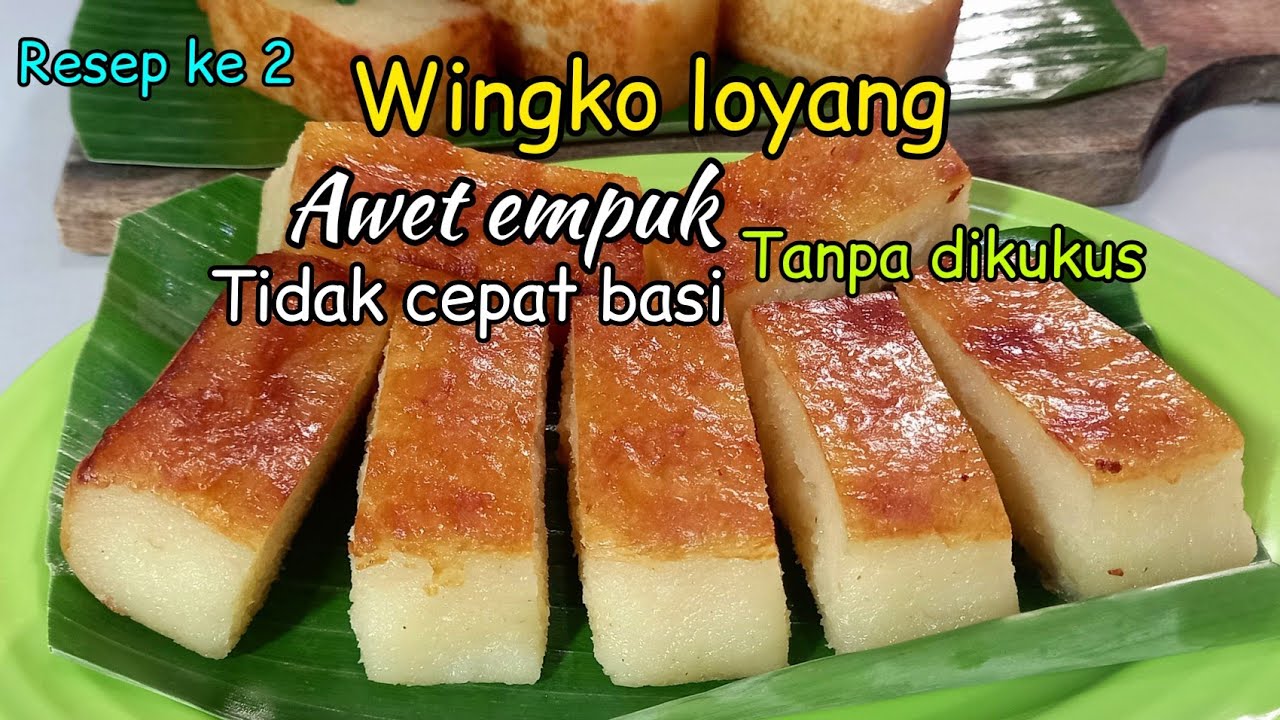 wingko loyang awet empuk tidak cepat basi tanpa dikukus #wingko #wingkoloyang