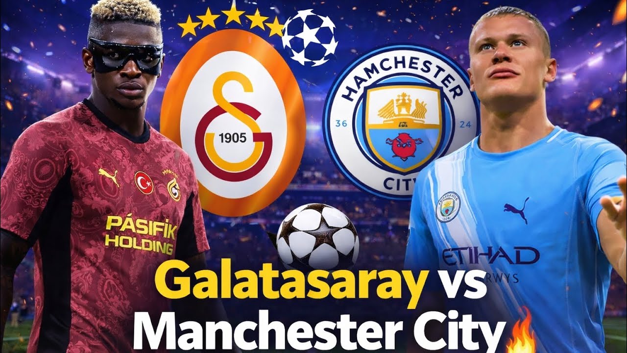 👉 GS vs Man City! Şampiyonlar Ligi Son Hafta Maçı ⚽🔥 | EA FC 26 
