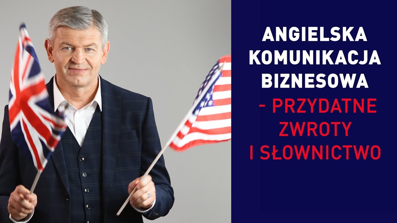 Angielski w biznesie - przydatne zwroty i słownictwo