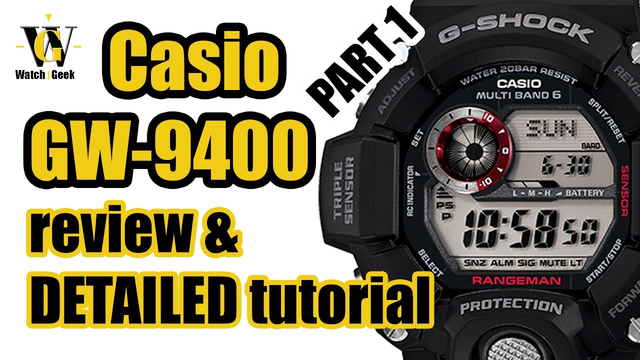 Casio GW 9400 Rangeman 3410 - review & detailed tutorial on how to set up and use all the functions