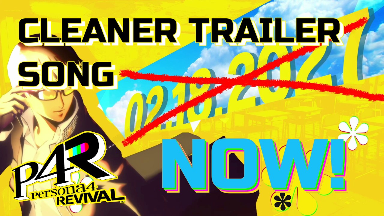 (OUTDATED R2) Persona 4 Revival Pre-Order Trailer Song
