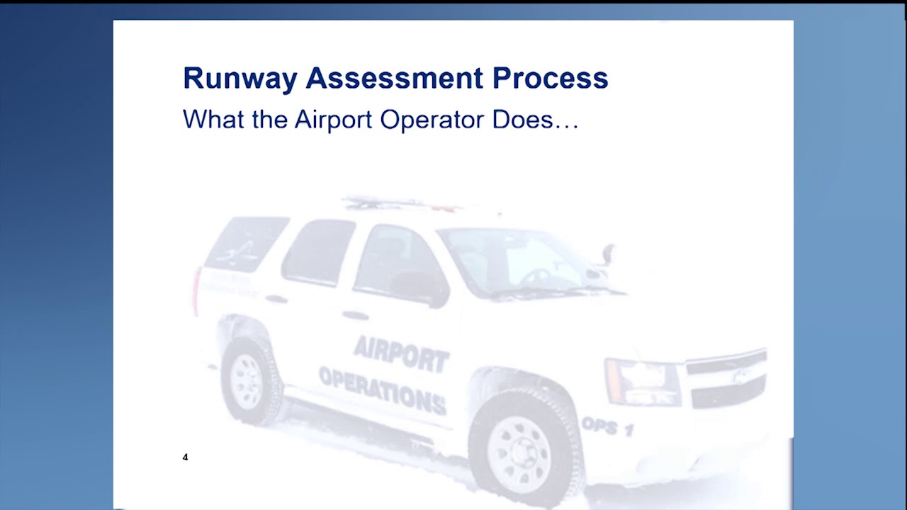 TALPA Level 2 - Runway Condition Assessment Reporting and Monitoring