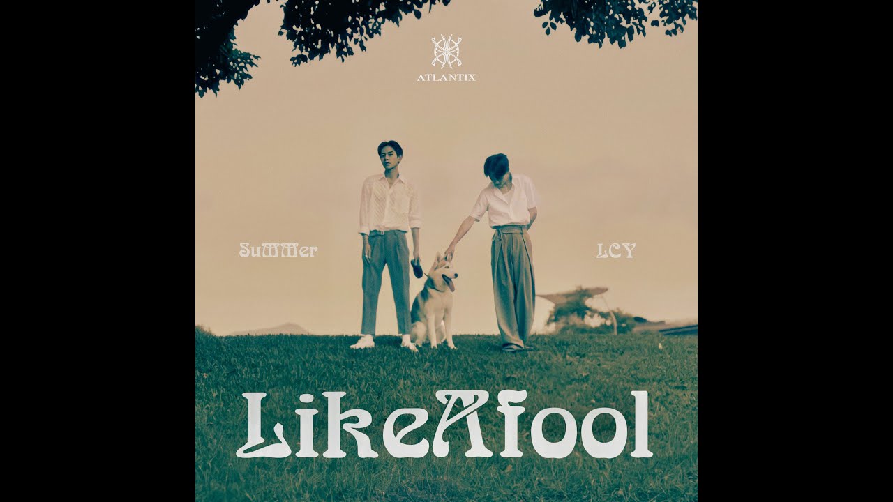 &Lambda;TL&Lambda;NTIX - LikeAfool ft. LCY呂植宇, SuMMeR 林佳辰 (Official Audio)