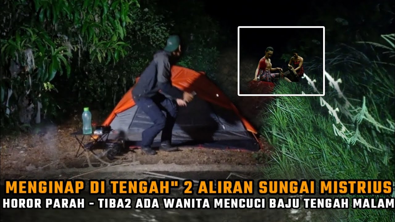 CAMPING HOROR: TERLIHAT TIBA