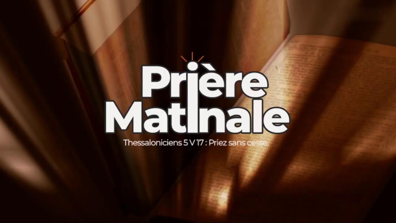MATINALE DE PRIÈRE (28012026)