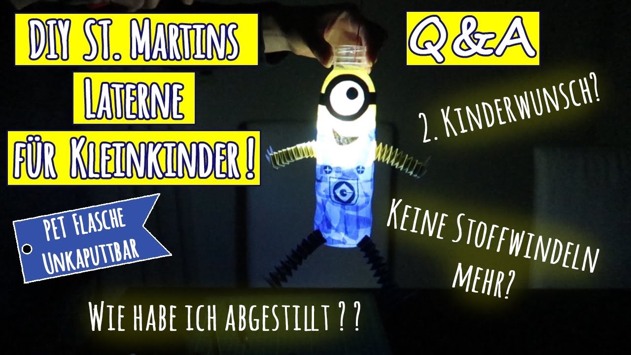 DIY LATERNE MINION AUS PET FLASCHE / Q&A / St. Martin - Unkaputtbar für Kleinkinder