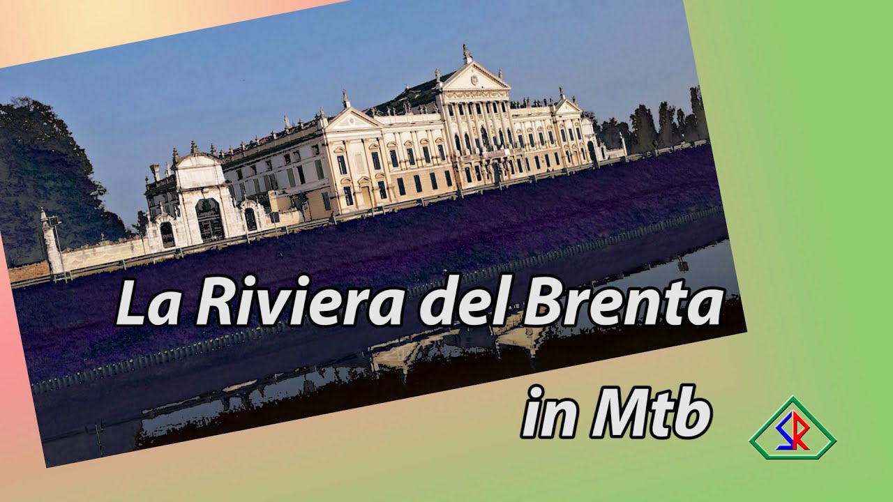 La Riviera del Brenta in Mtb