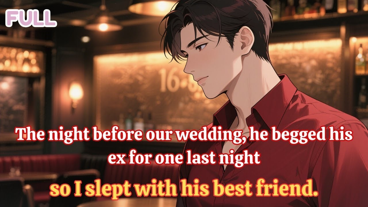 The Night Before Our Wedding, He Spent It With His Ex—So I Spent It With His Best Man