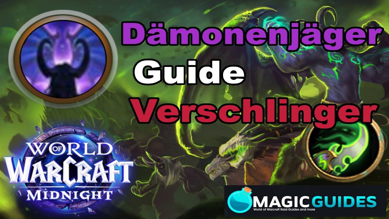 D&auml;monenj&auml;ger Verschlinger Guide | WoW Midnight | Klassenguide | deutsch