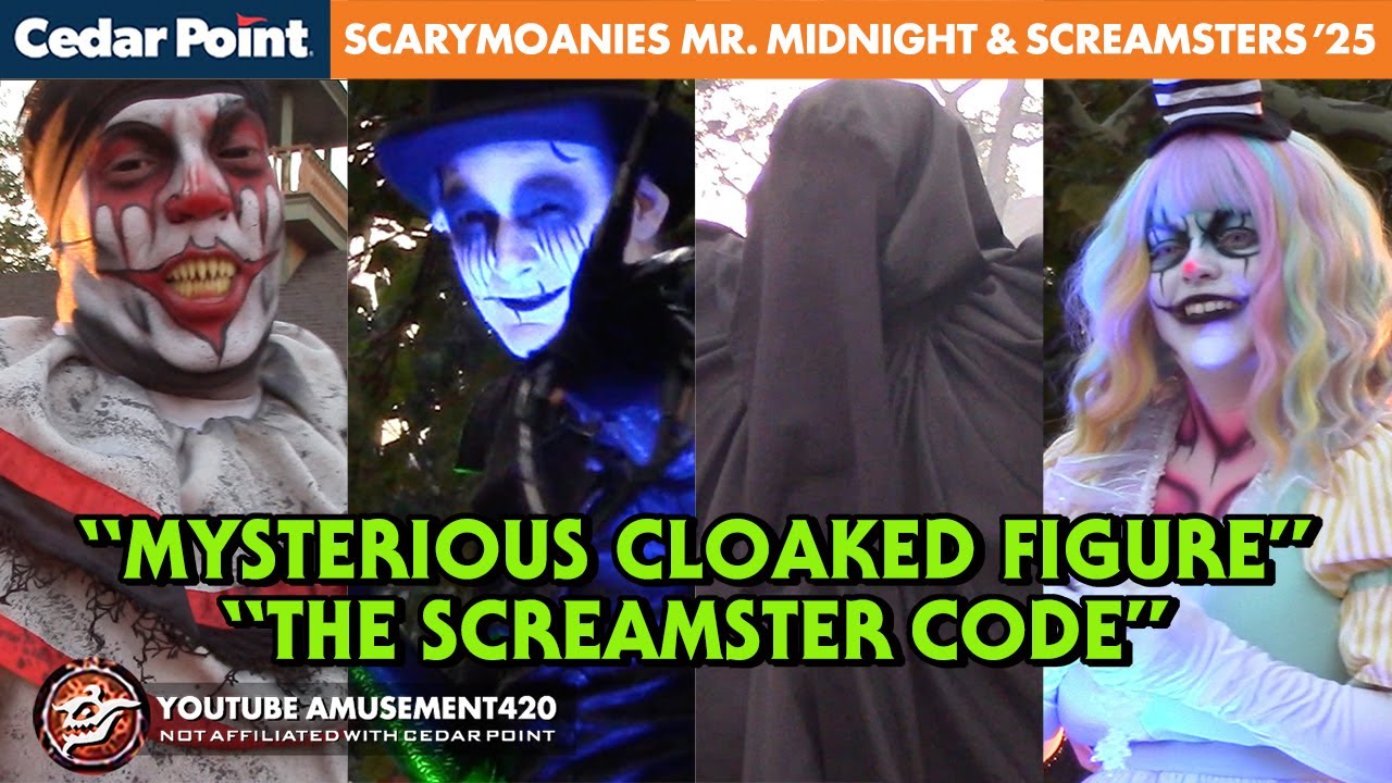 OPENING SCARYMOANIES “MYSTERIOUS CLOAKED FIGURE” & Screamsters Fun! HalloWeekends ‘25 @amusement420