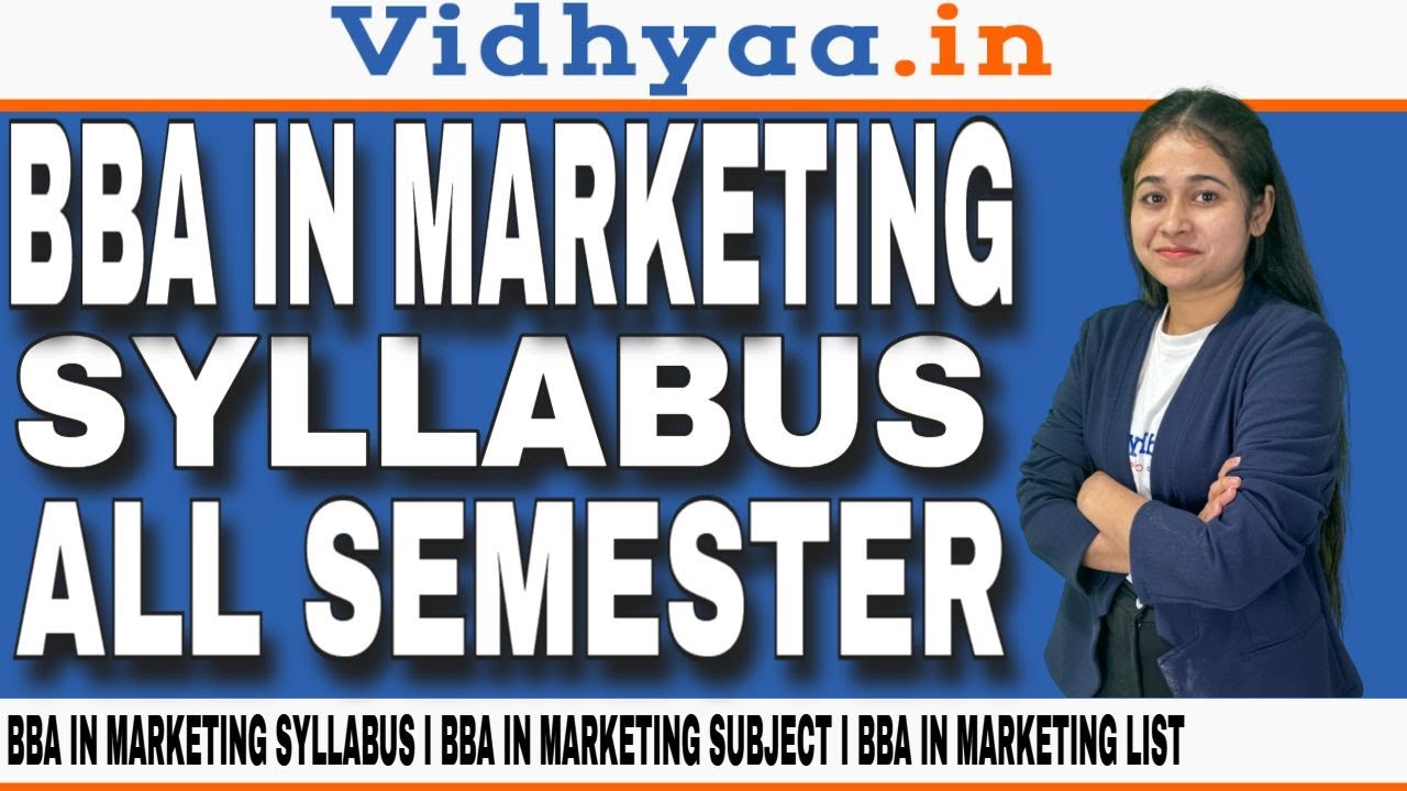 BBA MARKETING FULL SYLLABUS | ALL SEMESTER | SUBJECTS | BBA IN MARKETING COURSE | SALARY | JOBS
