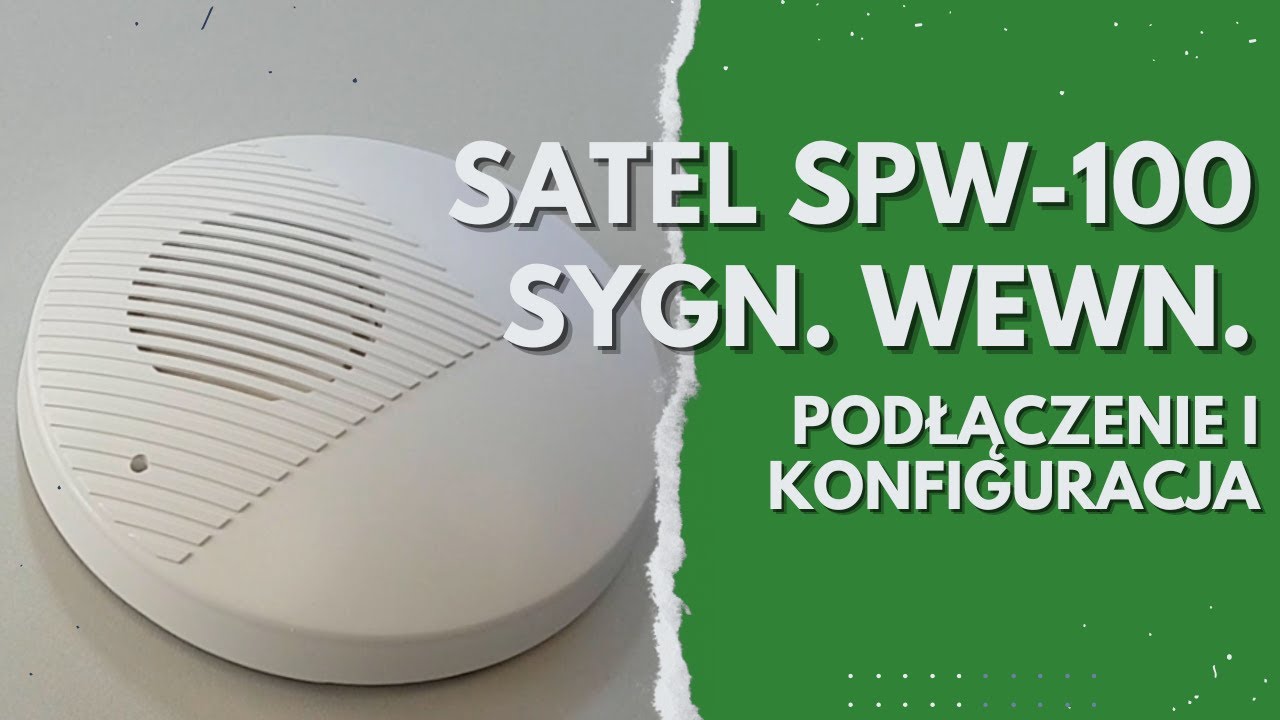 Satel SPW-100 wewn. sygnalizator akustyczny podłączenie i konfiguracja