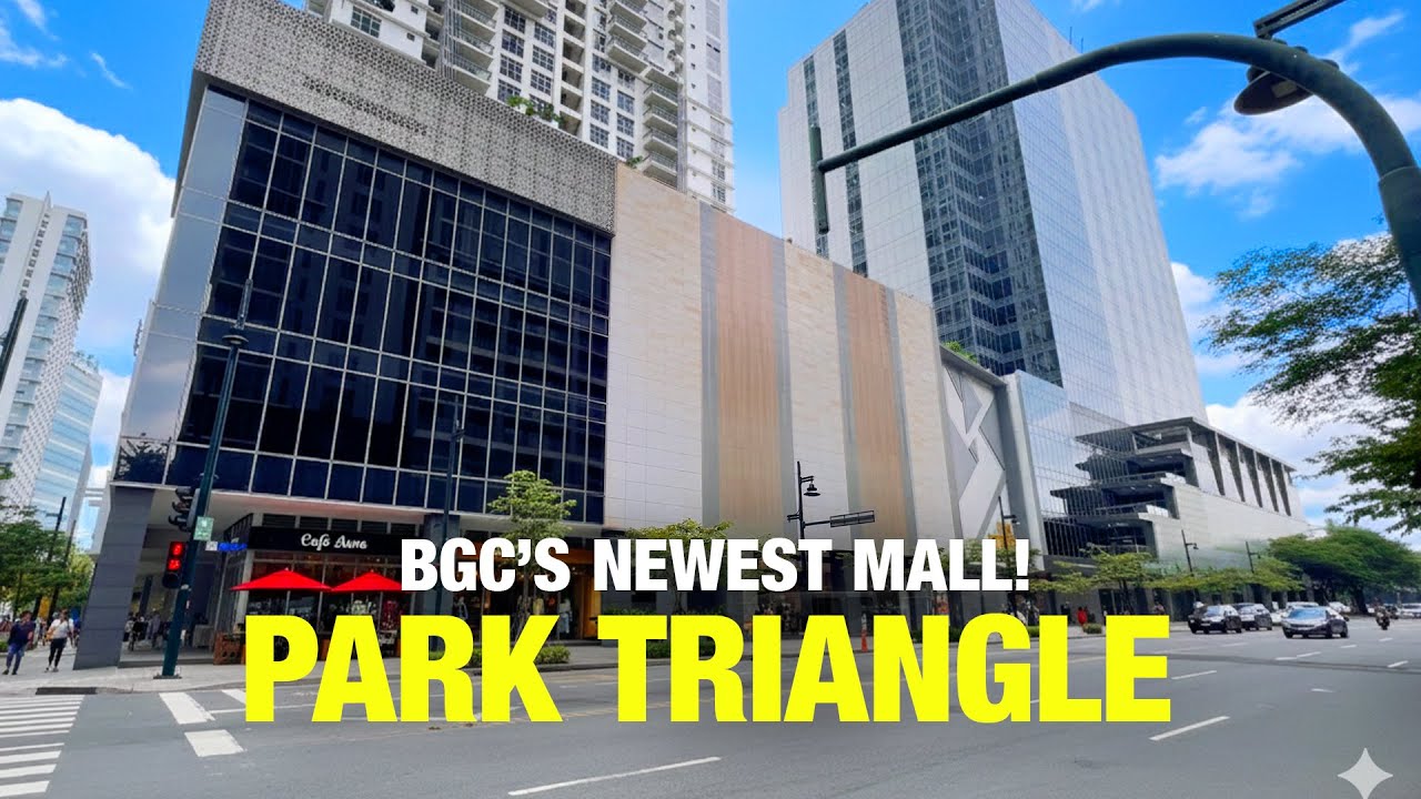 The NEWEST MALL in BGC IS NOW OPEN &mdash; Park Triangle Mall Walk Tour | BGC Taguig, Manila Philippines
