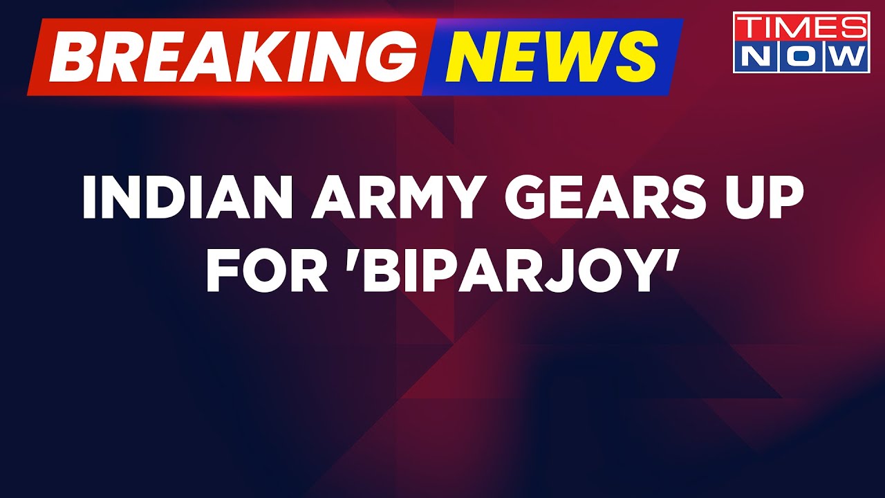 Breaking News | Indian Army Gears Up For 'Biparjoy' | Rescue & Relief OPs In Full Swing | Times Now