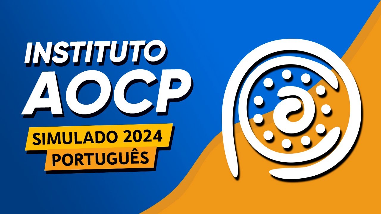PORTUGUÊS INSTITUTO AOCP - SIMULADO 2024