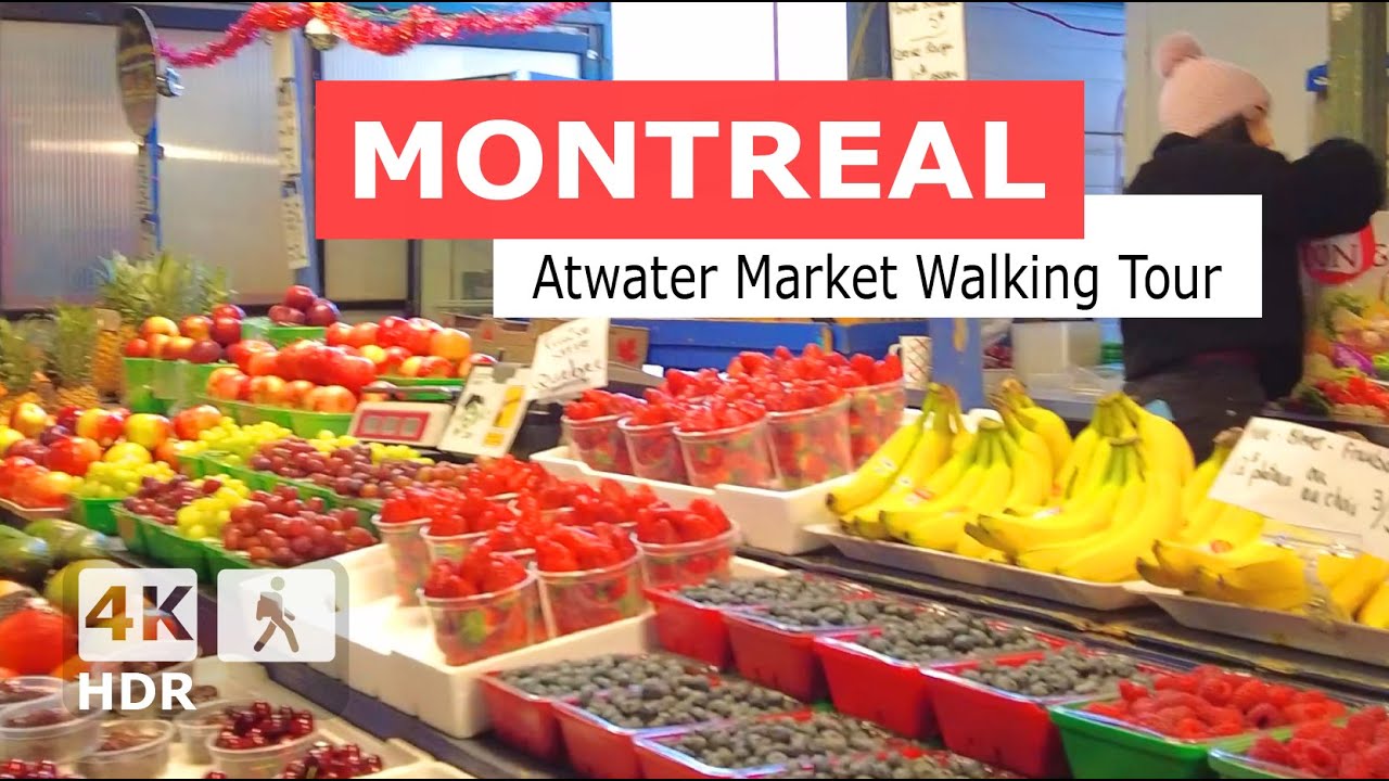 [ 4K ] Atwater Market Walking Tour | Montreal, Quebec, Canada 🇨🇦 2024