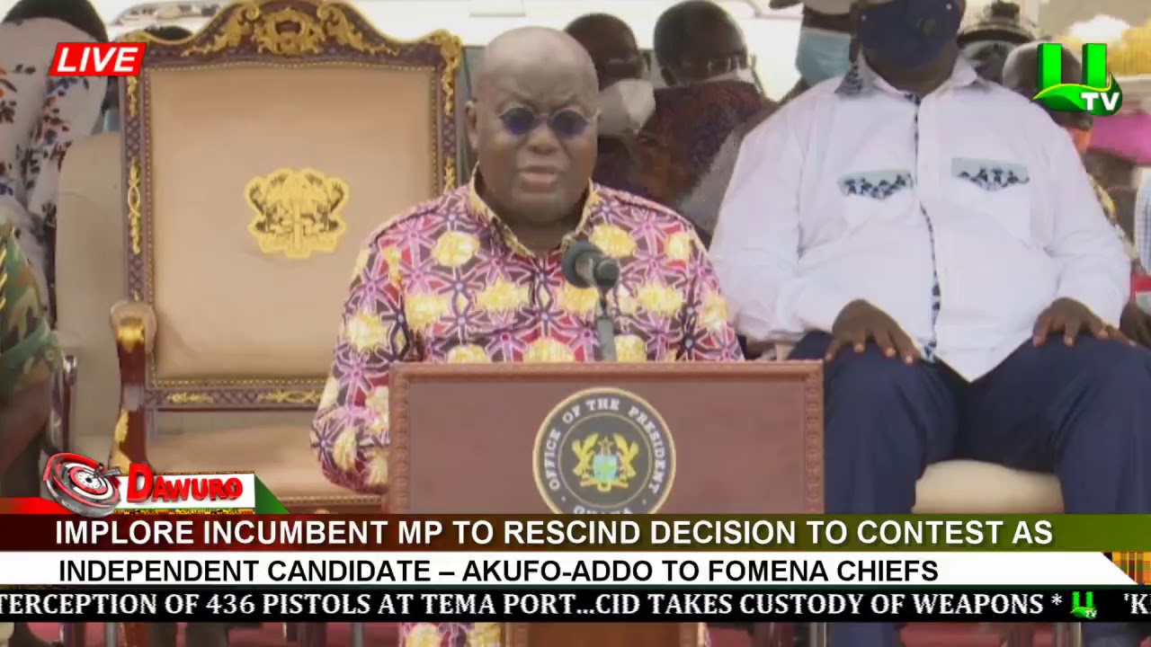 Rescind decision to contest as independent candidate &ndash; Akufo-Addo advises Fomena MP