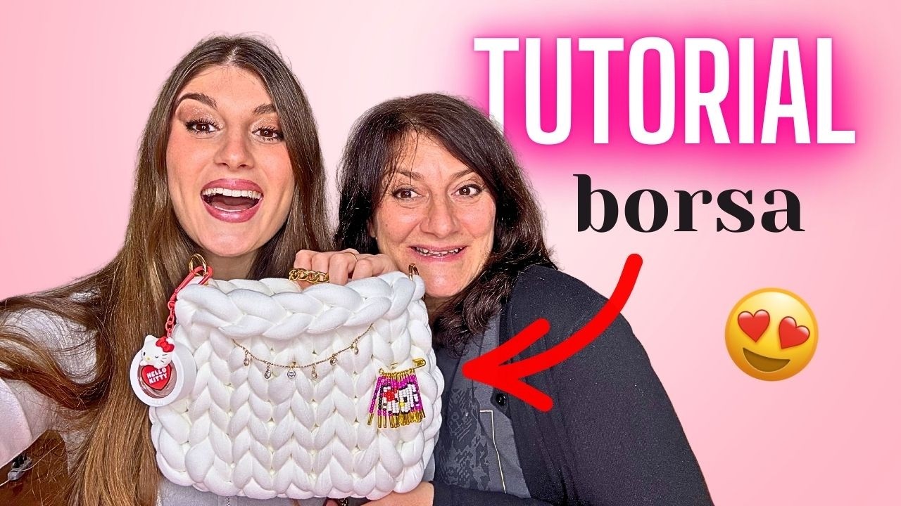 TUTORIAL delle BORSE INTECCCIATE con mamma❤️Chunky Bag
