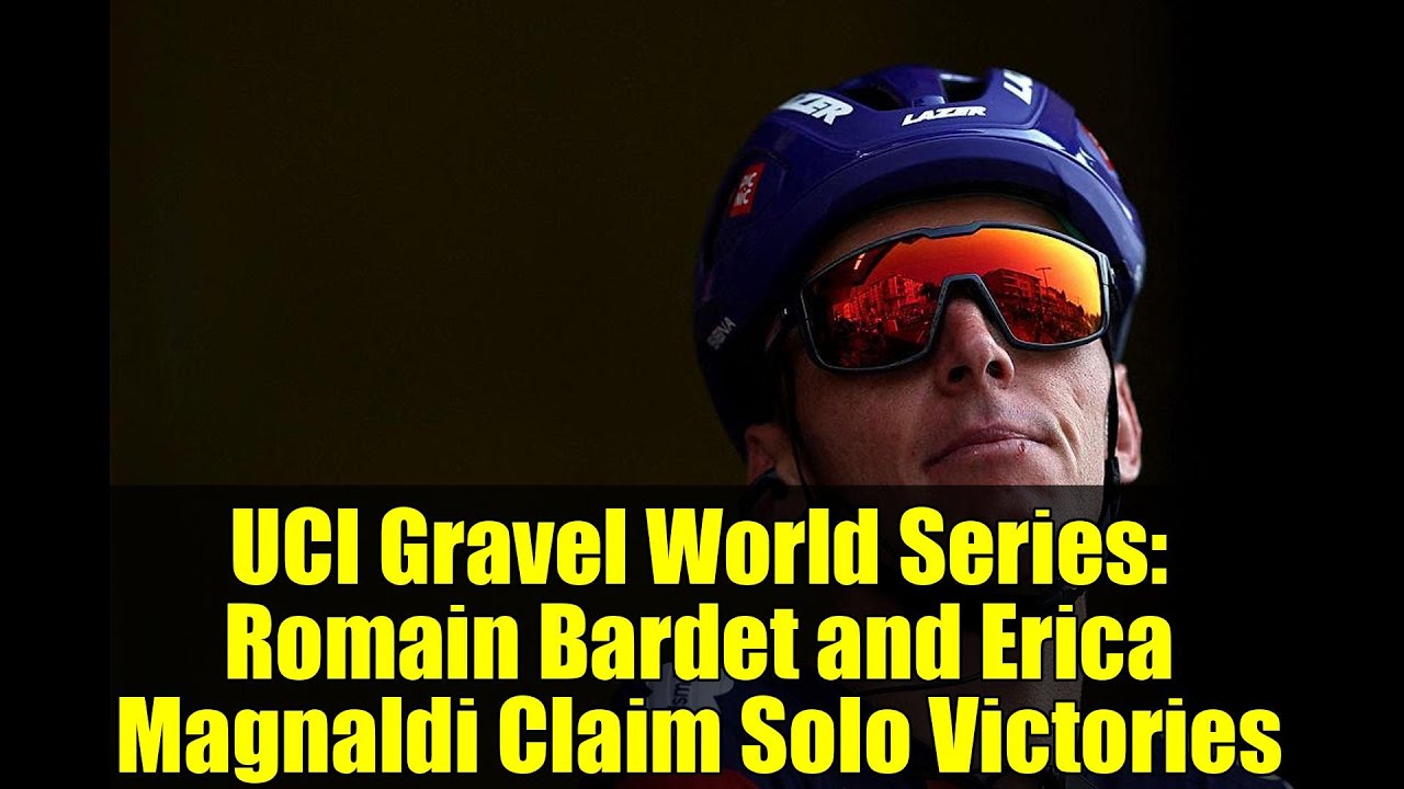 UCI Gravel World Series: Romain Bardet and Erica Magnaldi Claim Solo Victories