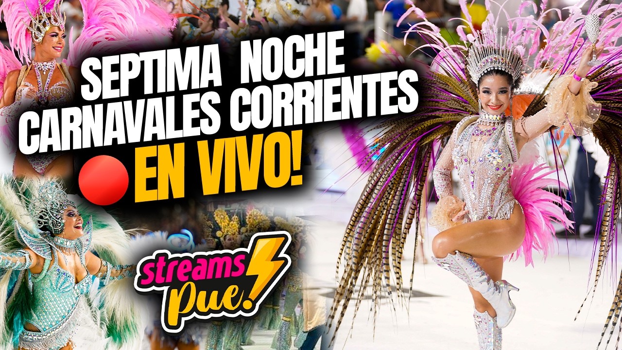 🔴 20-02 | EN VIVO | CARNAVALES DE CORRIENTES 2026
