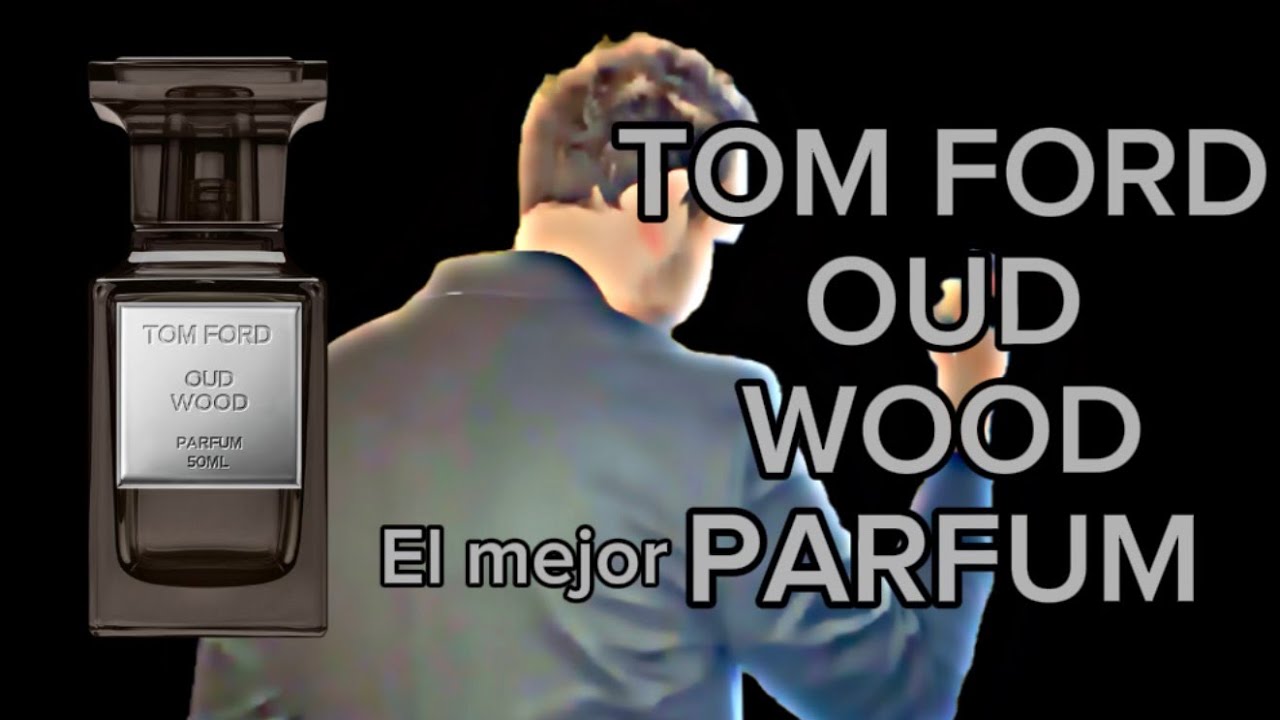 TOM FORD OUD WOOD PARFUM 🪵 ¿El mejor perfume del mundo o solo hype ?  