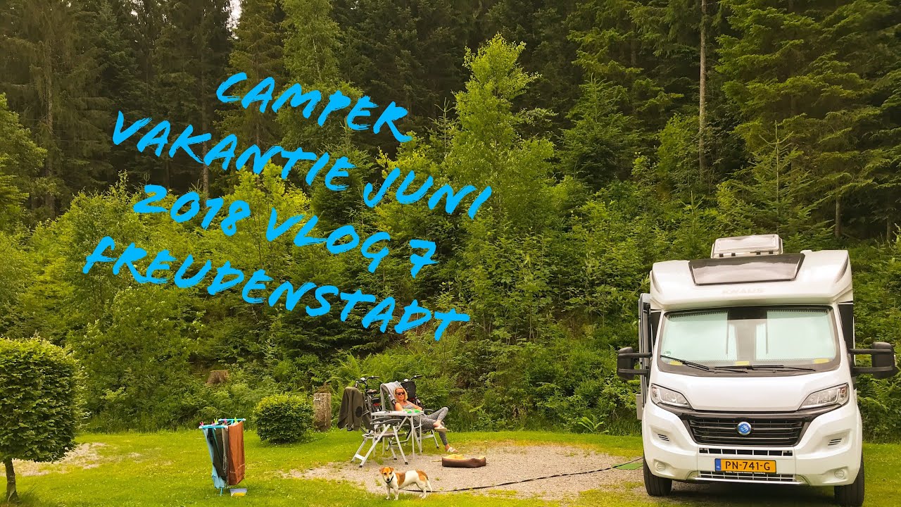 Camper vakantie Juni 2018 vlog 7 Freudenstadt