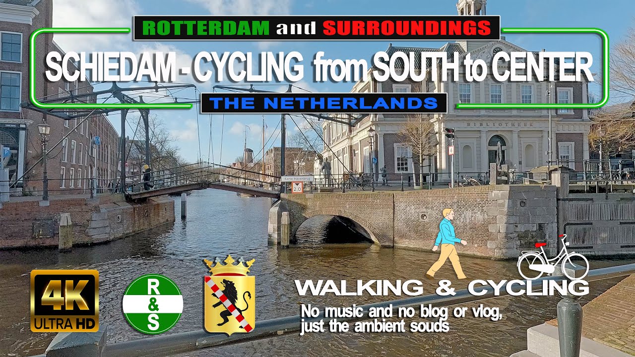 (4K) SCHIEDAM - CYCLING FROM SOUTH TO THE CENTER OF THE CITY (The Netherlands) Walking and Cycling