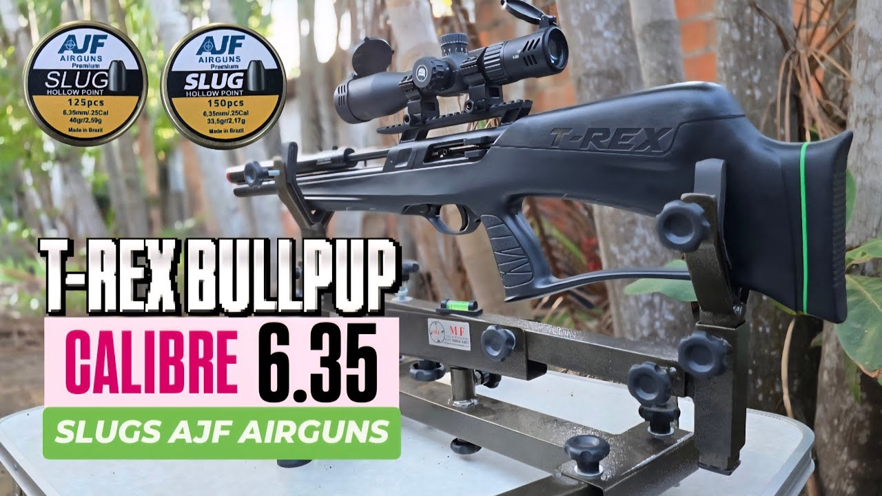 T-REX BULLPUP 6.35, É PRECISA COM OS SLUGS AJF??